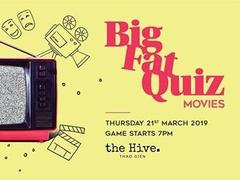 The Big Fat Quiz Movies at Hive Saigon