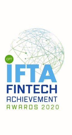 IFTA Fintech Achievement Awards 2020 Winners Announced Recognizing Outstanding Fintech Enterprises and Professionals