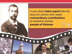 Documentary debuts on extraordinary life of Dr Alexandre Yersin