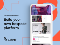 bemyfriends Announces Global Launch of Bespoke Platform Builder b.stage, a New Software Service for Creators and Iconic Brands to Build, Own and Operate Their Own Platform