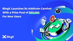 BingX Launches its Arbitrum Carnival with a Prize Pool of $50,000 for New Users